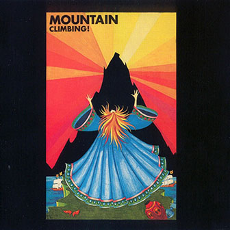 Mountain • 1970 • Climbing!