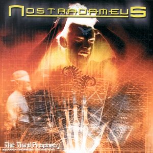Nostradameus • 2003 • The Third Prophecy
