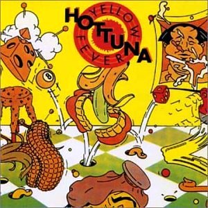 Hot Tuna • 1975 • Yellow Fever