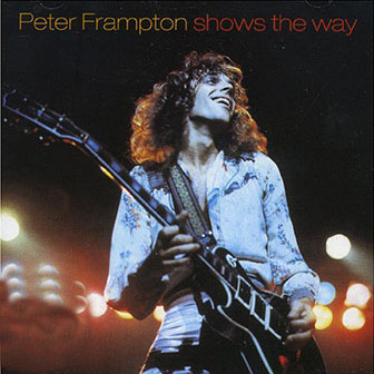 Peter Frampton • 1998 • Shows the Way