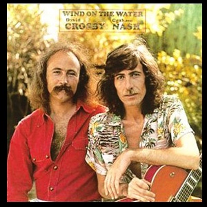 Crosby & Nash • 1975 • Wind on the Water