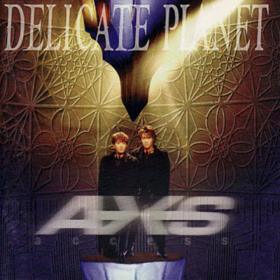 Access • 1994 • Delicate Planet