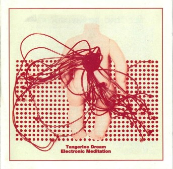 Tangerine Dream • 1970 • Electronic Meditation