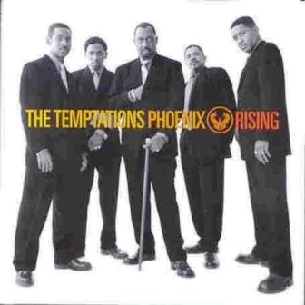 The Temptations • 1998 • Phoenix Rising
