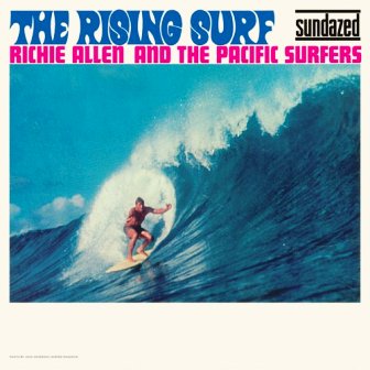 Richie Allen and the Pacific Surfers • 1963 • The Rising Surf