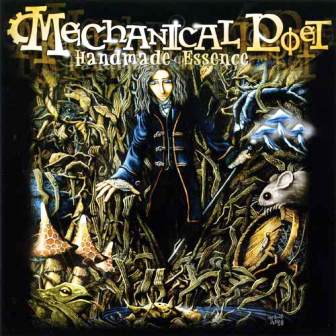 Mechanical Poet • 2003 • Handmade Essence