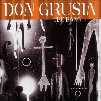 Don Grusin • 2004 • The Hang