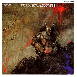 Loudness • 1984 • Disillusion
