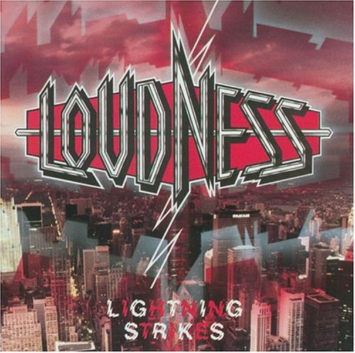 Loudness • 1986 • Lightning Strikes