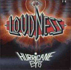 Loudness • 1987 • Hurricane Eyes