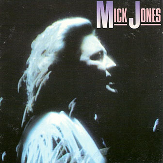 Mick Jones • 1989 • Mick Jones