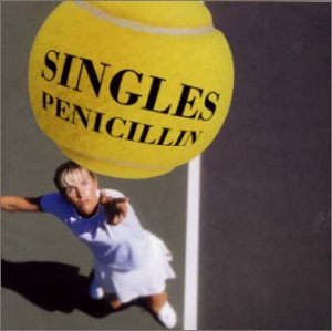 Penicillin • 2001 • Singles