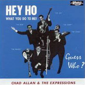 Chad Allan & the Reflections • 1965 • Hey Ho (What You Do to Me)