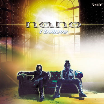 nano • 2006 • I Believe