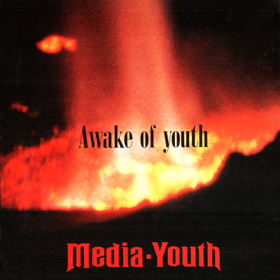 Media Youth • 1993 • Awake of Youth