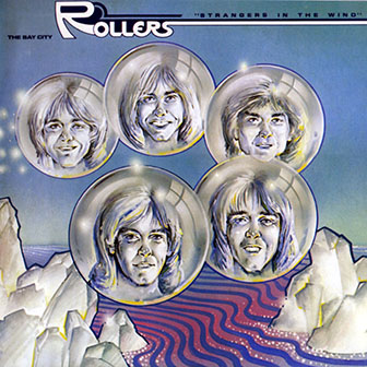 Bay City Rollers • 1978 • Strangers in the Wind