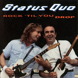 Status Quo • 1991 • Rock 'Til You Drop
