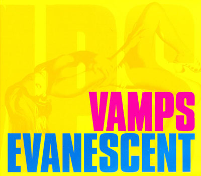 VAMPS • 2009 • Evanescent