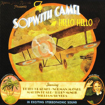 Sopwith Camel • 1966 • Hello Hello