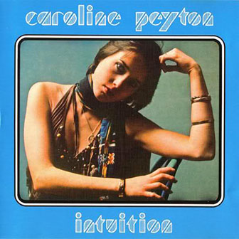 Caroline Peyton • 1977 • Intuition