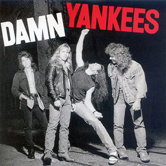 Damn Yankees • 1990 • Damn Yankees