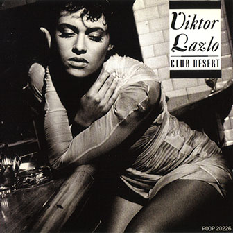 Viktor Lazlo • 1989 • Club Desert