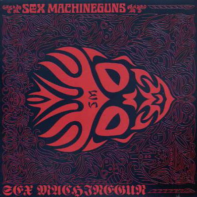 Sex Machineguns • 1998 • Sex Machinegun