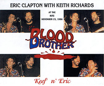 Eric Clapton and Keith Richards • 1986 • Blood Brother