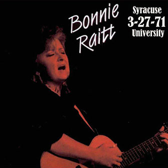 Bonnie Raitt • 2007 • Syracuse University