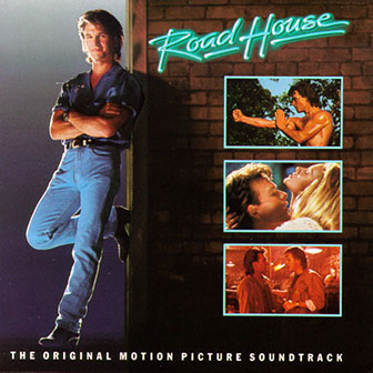 Various Artists (soundtrack) • 1989 • Road House