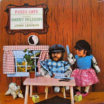Harry Nilsson • 1974 • Pussy Cats