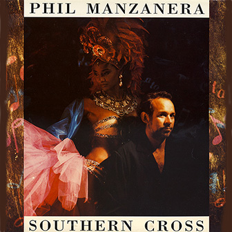 Phil Manzanera • 1990 • Southern Cross