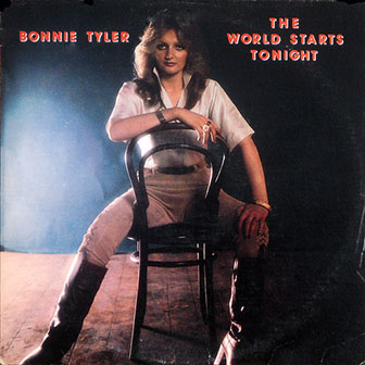 Bonnie Tyler • 1977 • The World Starts Tonight