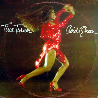 Tina Turner • 1975 • Acid Queen
