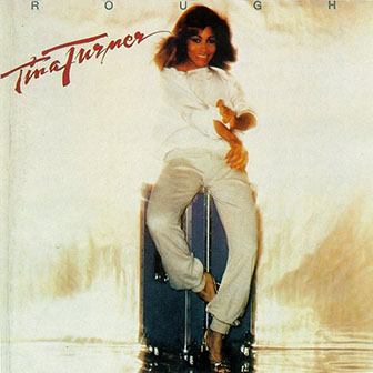 Tina Turner • 1978 • Rough