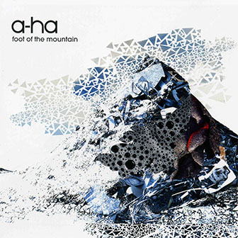 A-Ha • 2009 • Foot of the Mountain
