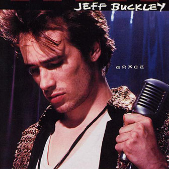 Jeff Buckley • 1994 • Grace