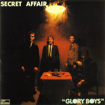 Secret Affair • 1979 • Glory Boys