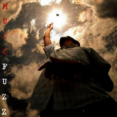 Mucc • 2007 • Fuzz