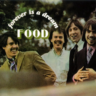 Food • 1969 • Forever is a Dream