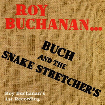Buch and the Snakestretchers • 1971 • One of Three