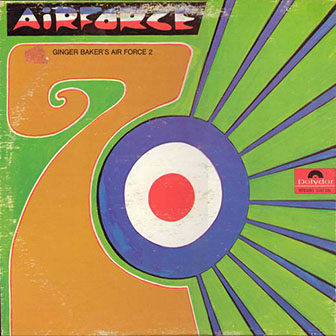 Ginger Baker's Airforce • 1970 • Ginger Baker's Air Force II