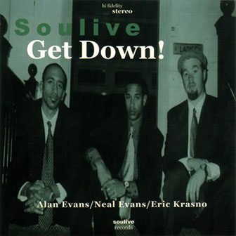 Soulive • 1999 • Get Down!