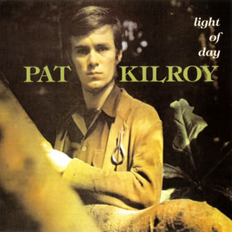 Pat Kilroy • 1966 • Light of Day
