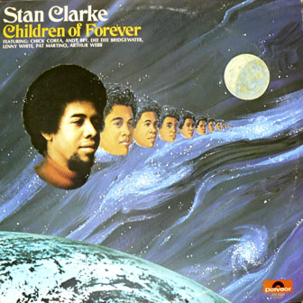 Stanley Clarke • 1973 • Children of Forever
