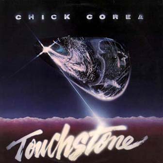Chick Corea • 1982 • Touchstone