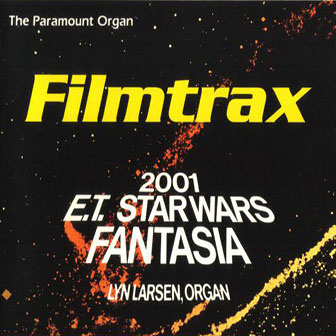 Lyn Larsen • 1986 • Filmtrax. The Paramount Organ