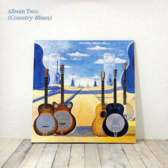 Chris Rea • 2005 • Album Two: (Country Blues)
