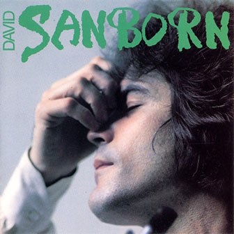 David Sanborn • 1976 • David Sanborn