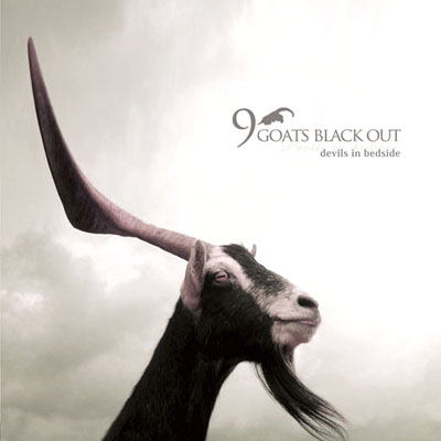 9goats Black Out • 2008 • Devils in Bedside